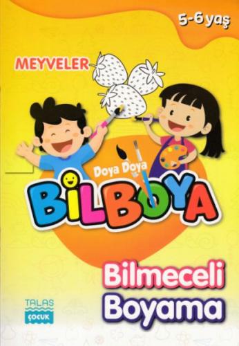 Doya Doya Bil Boya - Bilmeceli Boyama Meyveler - 5-6 Yaş Kolektıf