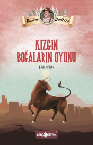 Dr. Dolittle Kızgın Boğaların Oyunu Hugh Lofting