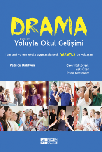 Drama Yoluyla Okul Gelişimi Patrice Baldwin