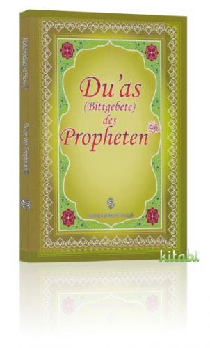 Duas (Bittgebete) des Propheten Abdulmedschid Hani