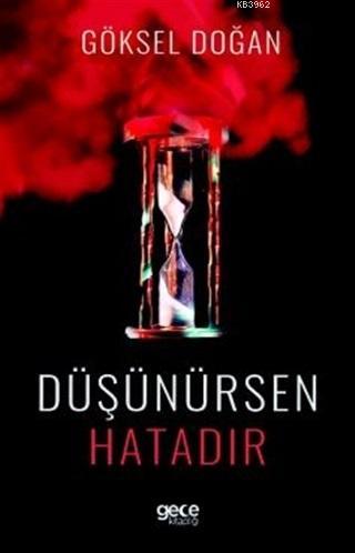 Düşünürsen Hatadır Göksel Doğan