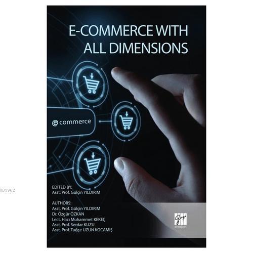 E-Commerce With All Dimensions Gülçin Yıldırım