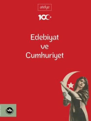 Edebiyat Ve Cumhuriyet Kolektif