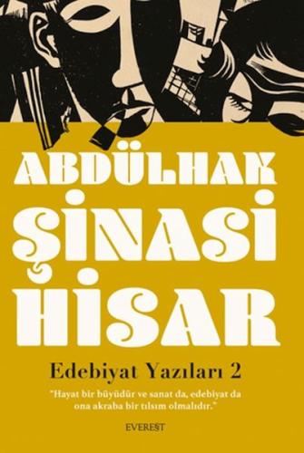 Edebiyat Yazıları 2 Abdülhak Şinasi Hisar