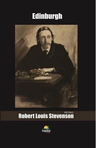 Edinburgh Robert Louis Stevenson