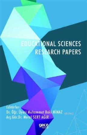 Educational Sciences Research Papers Muhammet Baki Minaz