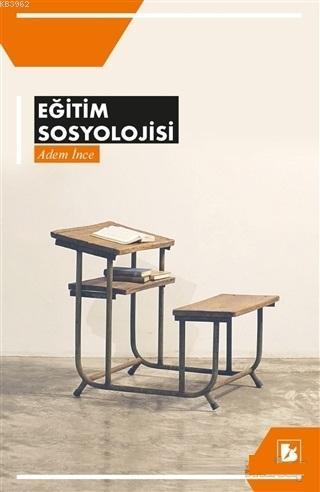 Eğitim Sosyolojisi Adem İnce