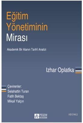 Eğitim Yönetiminin Mirası İzhar Oplatka