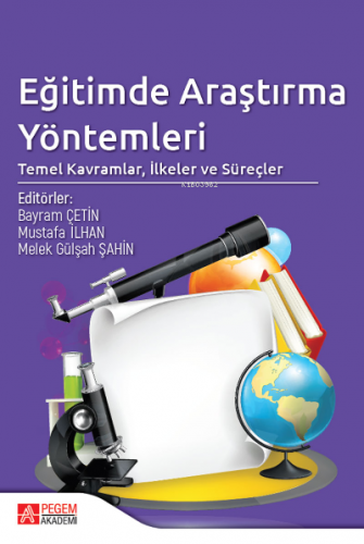 Eğitimde Araştırma Yöntemleri: Temel Kavramlar, İlkeler ve Süreçler Mu