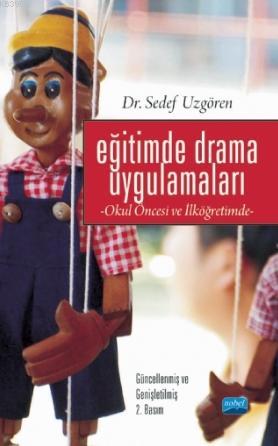 Eğitimde Drama Uygulamaları Sedef Uzgören