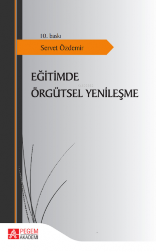 Eğitimde Örgütsel Yenileşme Servet Özdemir