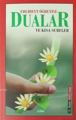 Ehlibeyt Öğretisi Dualar ve Kısa Sureler