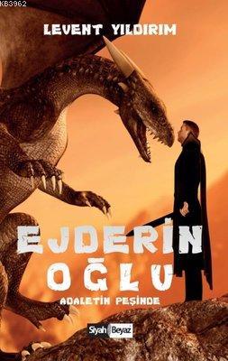 Ejderin Oğlu - Adaletin Peşinde Levent Yıldırım