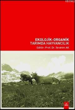 Ekolojik - Organik Tarımda Hayvancılık Komisyon