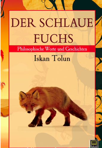 Der Schlaue Fuchs İskan Tolun