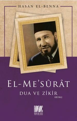 El - Me'sûrât Dua ve Zikir Hasan el-Benna