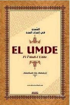 El Umde Fi İ'dadi-l Udde Abdülkadir bin Abdülaziz