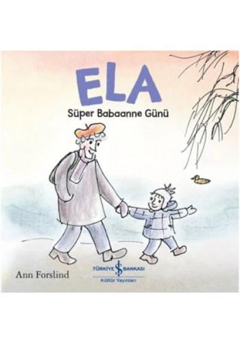 Ela - Süper Babaanne Günü Ann Forslind