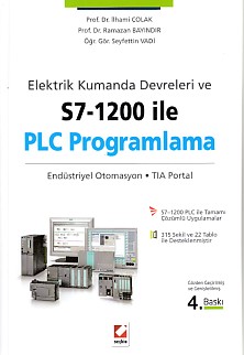 Elektrik ve Kumanda Devreleri ve S7-1200 ile PLC Programlama İlhami Ço