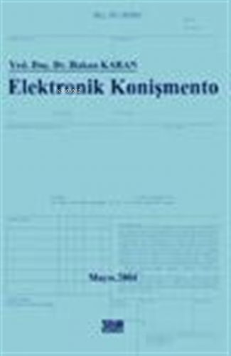 Elektronik Konişmento Hakan Karan