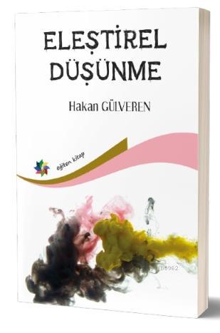 Eleştirel Düşünme Hakan Elveren