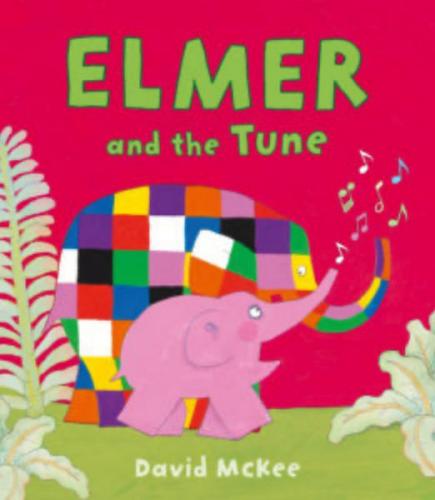 Elmer and the Tune (İngilizce)