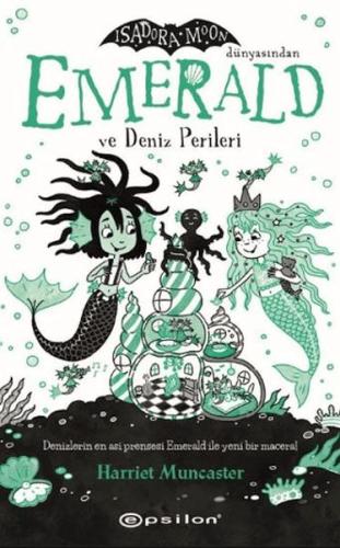 Emerald ve Deniz Perileri Harriet Muncaster