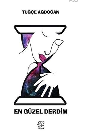 En Güzel Derdim Tuğçe Agdoğan