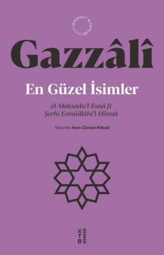 En Güzel İsimler Gazzâlîi