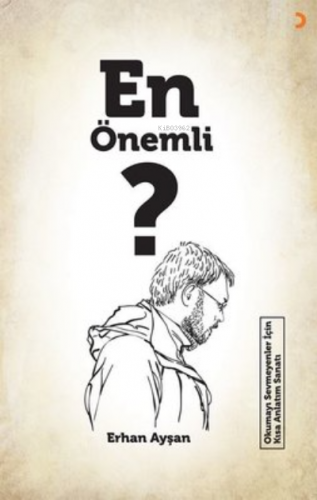 En Önemli ? Erhan Ayşan