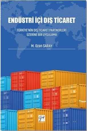 Endüstri İçi Dış Ticaret M.Ozan Saray