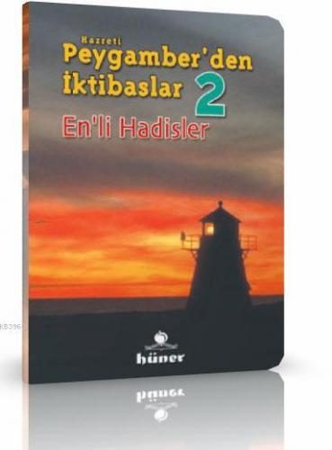 Enli Hadisler - Hz. Peygamberden İktibaslar 2 Ramazan Sönmez