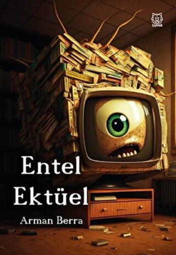 Entel Ektüel Arman Berra