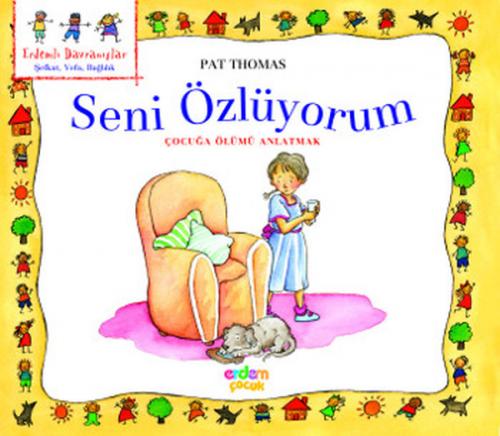 Erdemli Davranışlar Dizisi - Seni Özlüyorum Pat Thomas