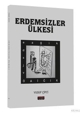 Erdemsizler Ülkesi Yusuf Çifci