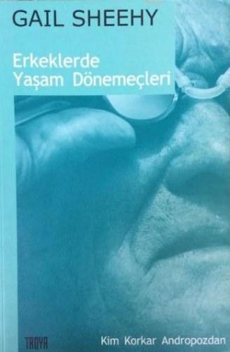 Erkeklerde Yaşam Dönemeçleri Gail Sheehy