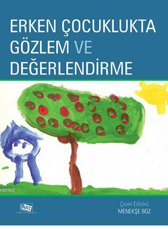 Erken Çocuklukta Gözlem ve Değerlendirme Janice J. Beaty