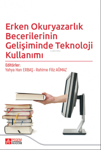 Erken Okuryazarlık Becerilerinin Gelişiminde Teknoloji Kullanımı Yahya