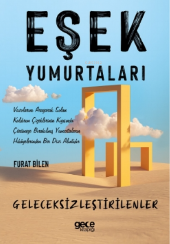 Eşek Yumurtaları Furat Bilen