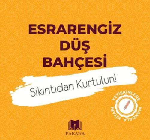 Esrarengiz Düş Bahçesi-Mandala Emine Yıldızgil