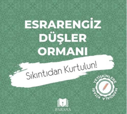 Esrarengiz Düşler Ormanı-Mandala Emine Yıldızgil