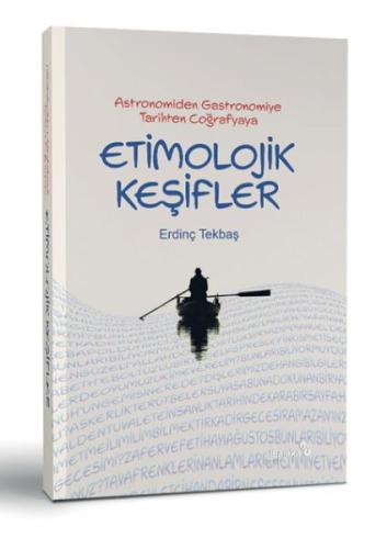 Etimolojik Keşifler Erdinç Tekbaş