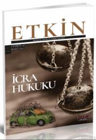 ETKİN Hukuk Fasikülleri 1 İcra Hukuku Kolektif