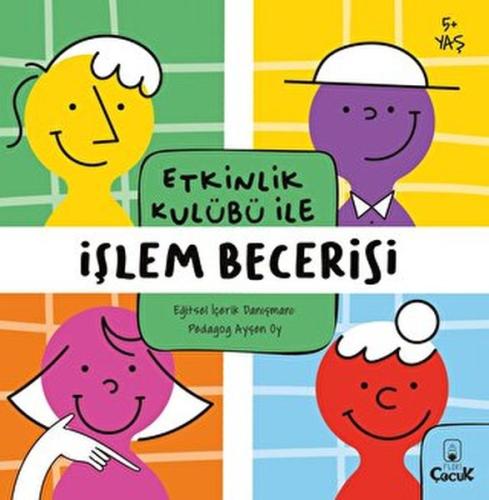 Etkinlik Kulübü ile İşlem Becerisi Kolektif