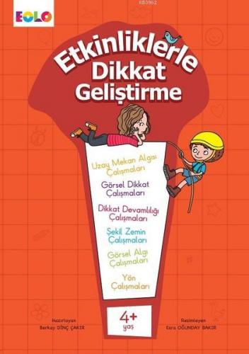 Etkinliklerle Dikkat Geliştirme 4+ Yaş Berkay Dinç Çakır