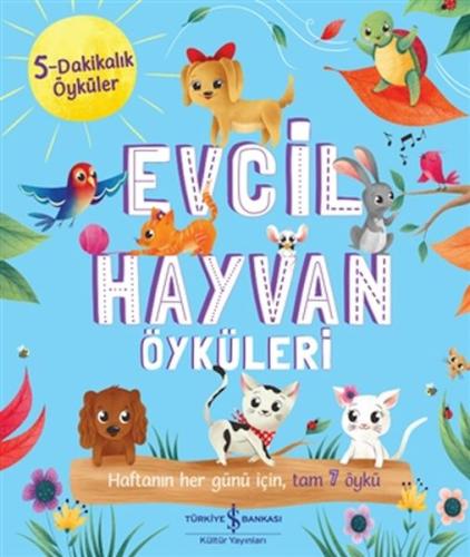 Evcil Hayvan Öyküleri - 5 Dakikalık Öyküler