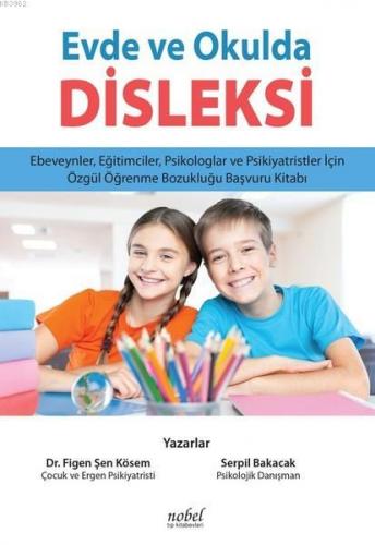 Evde ve Okulda Disleksi Figen Şen Kösem