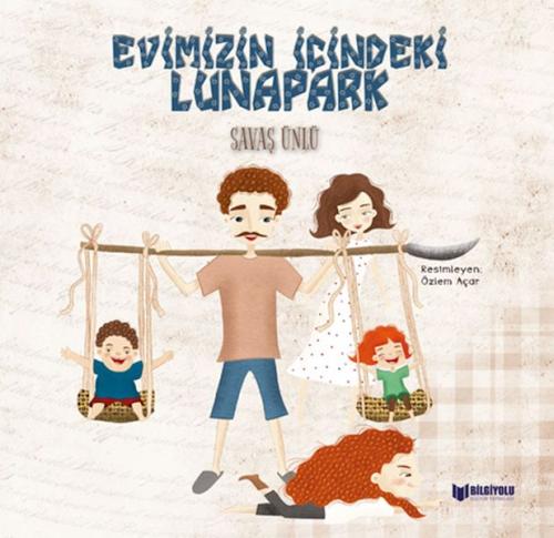 Evimizin İçindeki Lunapark Savaş Ünlü