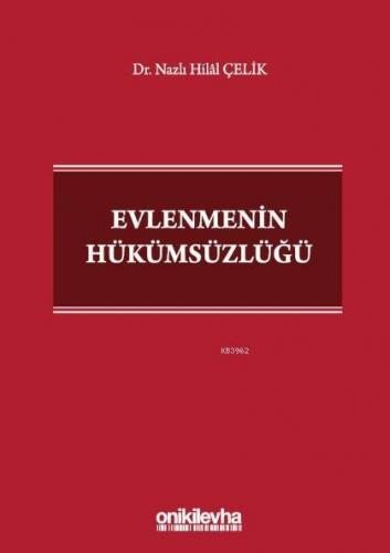 Evlenmenin Hükümsüzlüğü Nazlı Hilal Çelik