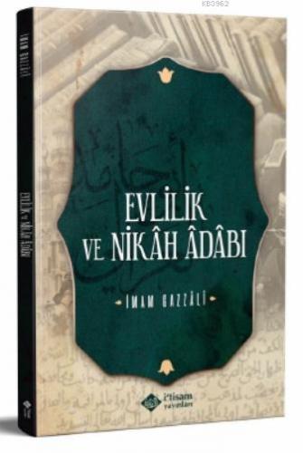 Evlilik ve Nikah Adabı İmam-ı Gazali